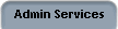 Admin Services