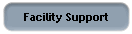 Facility Support